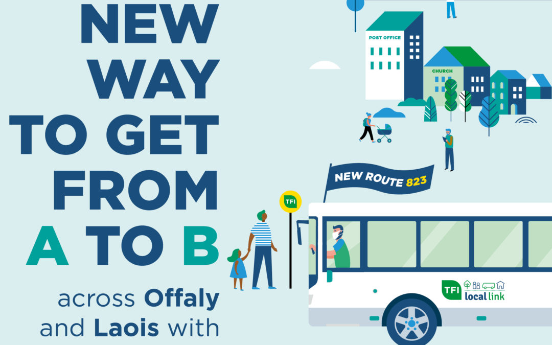 NEW ROUTE 823 BUS SERVICE FROM BIRR TO PORTLAOISE